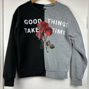 Vivre La Vie XS Sweatshirt Black Gray Color Split Roses “Good Things Take Time”